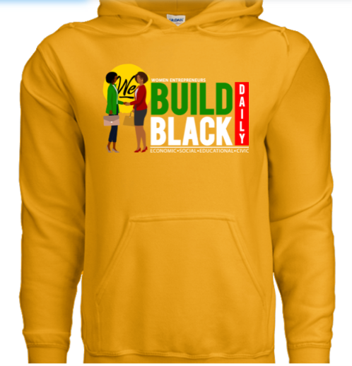 Women Entrepreneur Build Black Daily - Hoodie Sweater